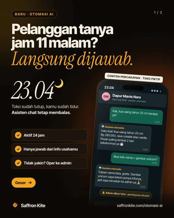 Slide 1: Pelanggan tanya jam 11 malam? Langsung dijawab. Asisten chat aktif 24 jam, hanya jawab dari info usahamu, kalau tidak yakin dioper ke admin.